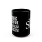 Black Mug (11oz, 15oz)
